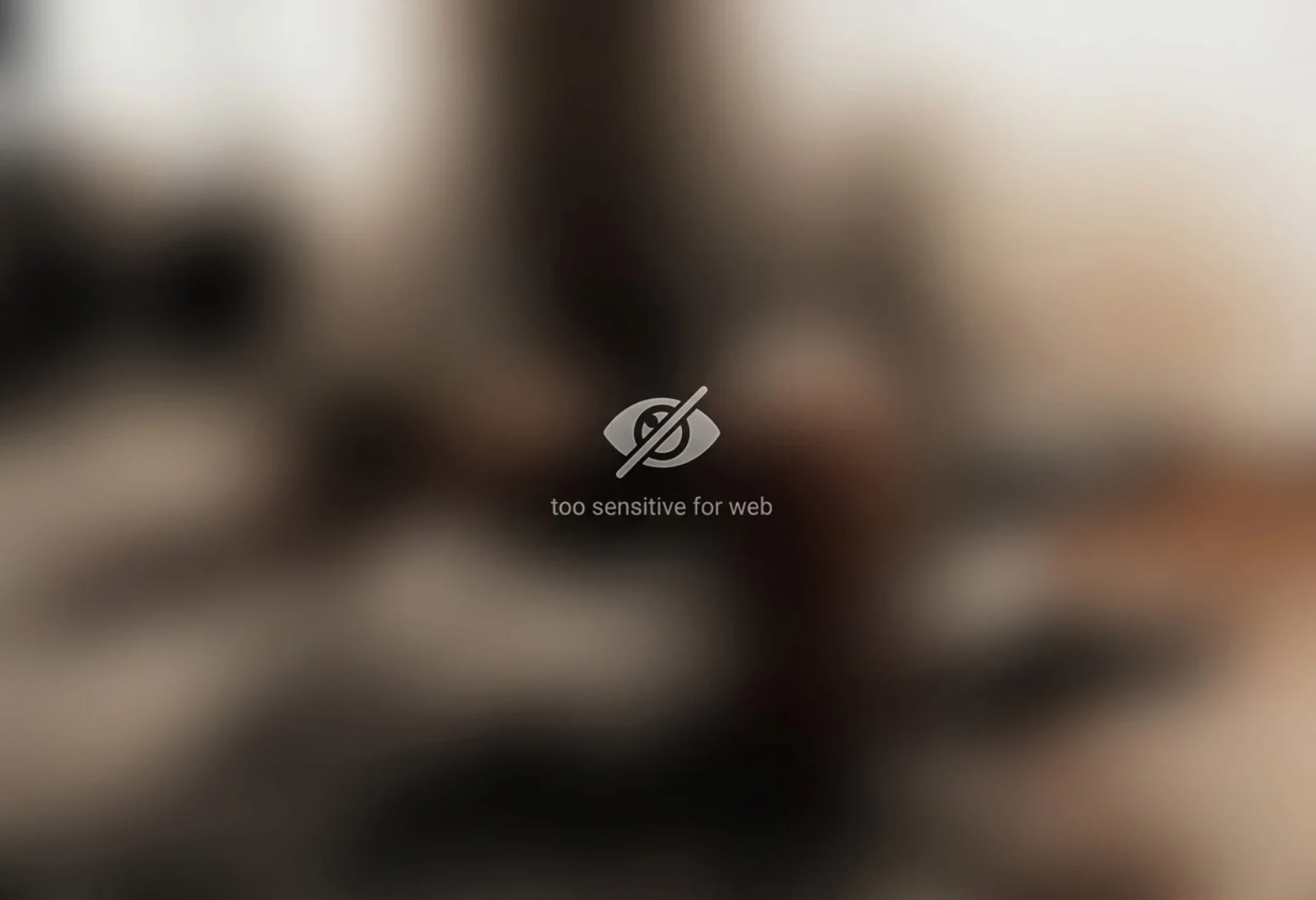 Content flagged as too sensitive for web